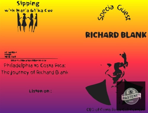 SIPPIN-WITH-MARIA--TIKA-GEE-PODCAST-GUEST-BPO-RICHARD-BLANK-COSTA-RICAS-CALL-CENTER..jpg